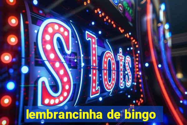 lembrancinha de bingo